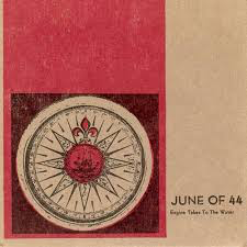 JUNE OF 44 – ENGINE TAKES TO THE (COLORED VINYL) (RSD1) - LP •