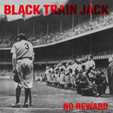 BLACK TRAIN JACK – NO REWARD (RED VINYL) (180 GRAM) - LP •