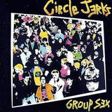 CIRCLE JERKS – GROUP SEX 40TH ANNIVERSARY EDITION (BONUS TRACKS) (RED VINYL) - LP •