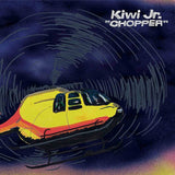 KIWI JR. – CHOPPER (CLEAR VINYL LOSER EDITION) - LP •