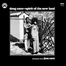 CARN,DOUG / CARN,JEAN – SPIRIT OF THE NEW LAND (REMASTER) - LP •