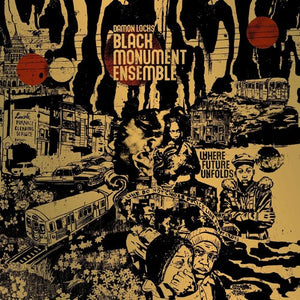 LOCKS,DAMON / BLACK MONUMENT ENSEMBLE – WHERE FUTURE UNFOLDS - LP •