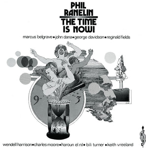 RANELIN,PHIL – TIME IS NOW - LP •