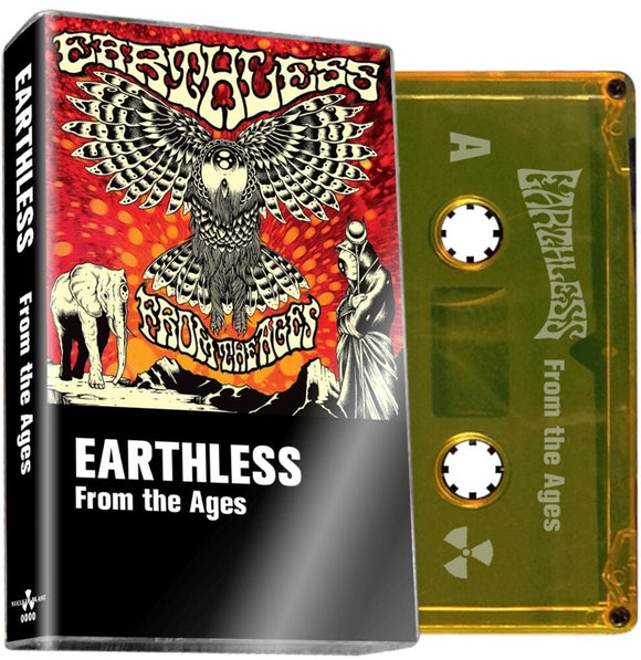 EARTHLESS – FROM THE AGES  (INDIE EXCLUSIVE) - TAPE •