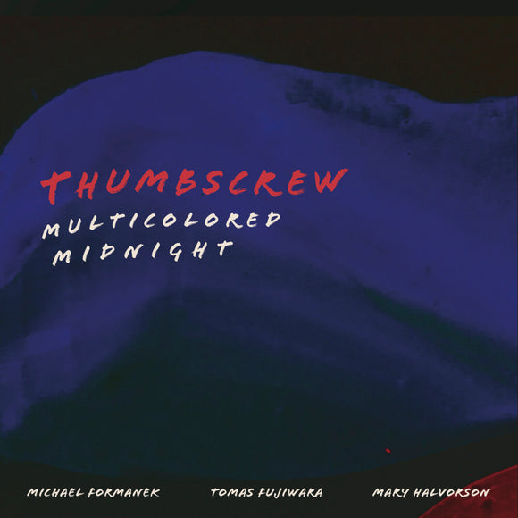 THUMBSCREW – MULTICOLORED MIDNIGHT (GATEFOLD) - LP •