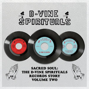 D-VINE SPIRITUALS RECORDS STORY – VOL. 2 - LP •