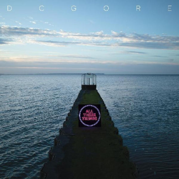 DC GORE – ALL THESE THINGS - CD •