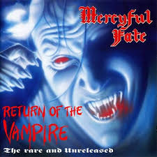 MERCYFUL FATE – RETURN OF THE VAMPIRE (REISSUE) - CD •