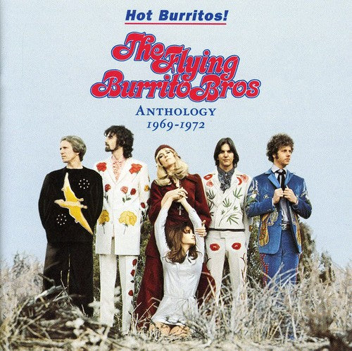 FLYING BURRITO BROS – ANTHOLOGY 1969-72 - CD •