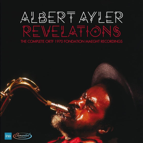 AYLER,ALBERT – REVELATIONS: THE COMPLETE ORTF 1970 FONDATION MAEGHT RECORDINGS [4 CD] - CD •