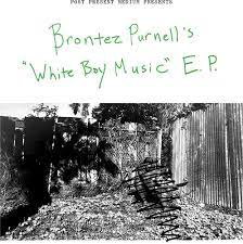 BRONTEZ PURNELL – WHITE BOY MUSIC - TAPE •
