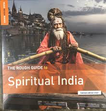 ROUGH GUIDE TO SPIRITUAL INDIA – ROUGH GUIDE TO SPIRITUAL INDIA - LP •