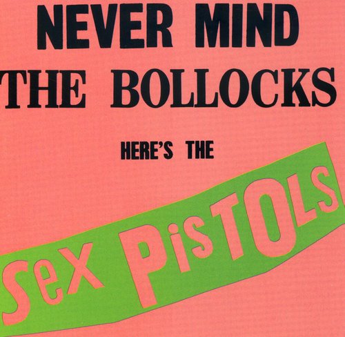 SEX PISTOLS – NEVER MIND THE BOLLOCKS - CD •