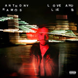 RAMOS,ANTHONY – LOVE AND LIES (BLACK/PLATINUM SWIRL VINYL) - LP •