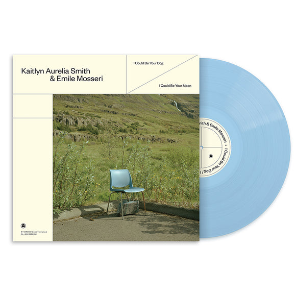 SMITH,KAITLYN AUREILA / EMILE MOSSER – I COULD BE YOUR DOG / I COULD BE YOUR MOON (BLUE VINYL) - LP •