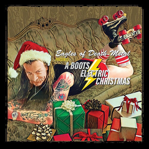 EAGLES OF DEATH METAL – EDOM PRESENTS: BOOTS ELECTRIC CHRISTMAS - CD •