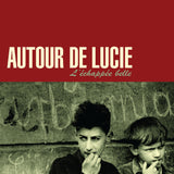 AUTOUR DE LUCIE – L'ECHAPEE BELLE (DARK RED VINYL) - LP •