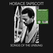 TAPSCOTT,HORACE – SONGS OF THE UNSUNG - LP •