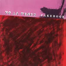 YO LA TENGO – FAKEBOOK - LP •
