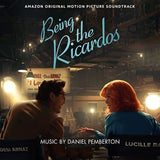 PEMBERTON,DANIEL  – BEING THE RICARDOS (AMAZON ORIGINAL SOUNDTRACK) - LP •