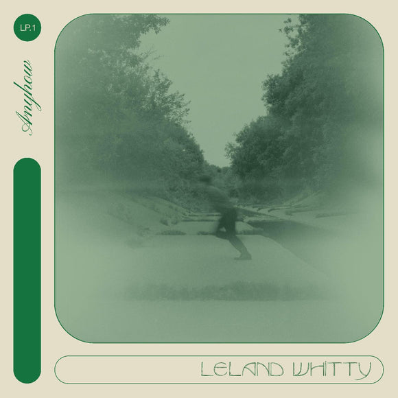 WHITTY,LELAND – ANYHOW - LP •