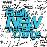 THEY HATE CHANGE – FINALLY NEW  (COKE BOTTLE CLEAR) - LP •