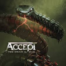 ACCEPT – TOO MEAN TO DIE - CD •