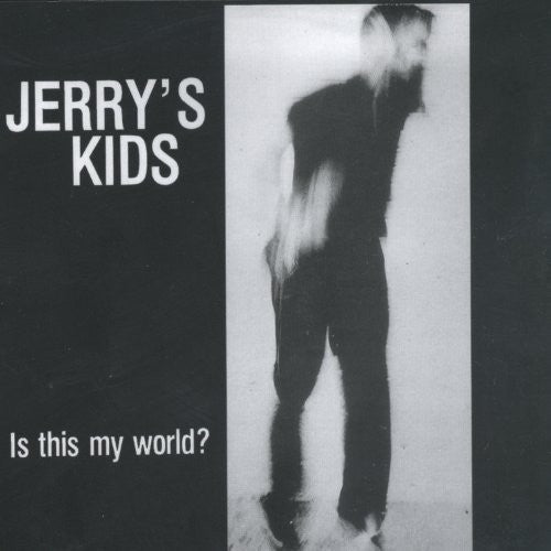 JERRY'S KIDS – IS THIS MY WORLD  - LP •