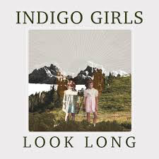 INDIGO GIRLS – LOOK LONG  (LTD WITH PICK) - CD •