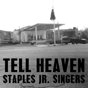 STAPLES JR. SINGERS – TELL HEAVEN - LP •