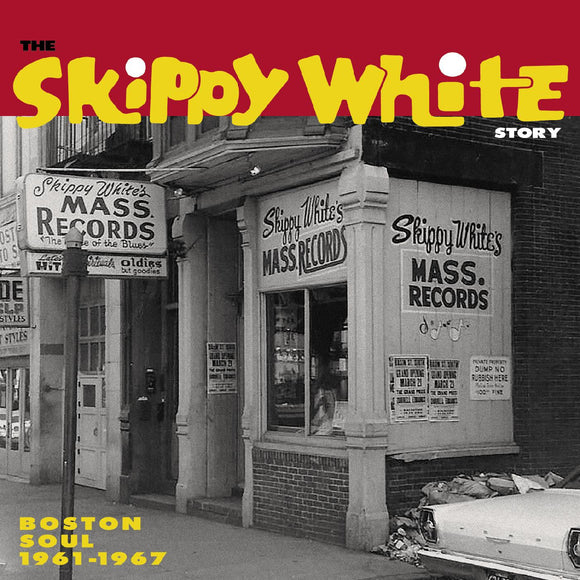 SKIPPY WHITE STORY: BOSTON SOUL 1961-1967 – VARIOUS - LP •