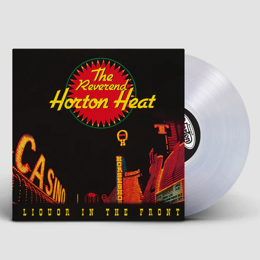 REVEREND HORTON HEAT LIQUOR IN THE FRONT (CRYSTAL V LP – Lunchbox