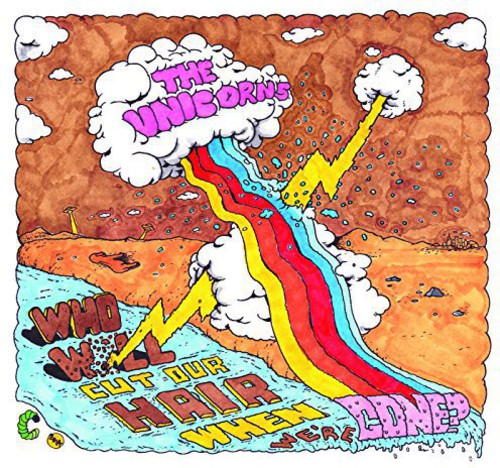 UNICORNS – WHO WILL CUT OUR HAIR WHEN WE'RE GONE (YELLOW VINYL) - LP •