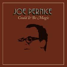 PERNICE,JOE – COULD IT BE MAGIC - CD •