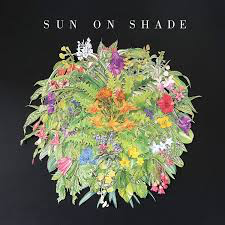 SUN ON SHADE – SUN ON SHADE - LP •