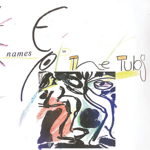 TUBS – NAMES EP (COKE BOTTLE CLEAR) - 7" •