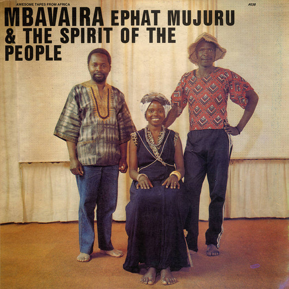 MUJURU,EPHAT & SPIRIT OF THE PEOPLE – MBAVAIRA - LP •