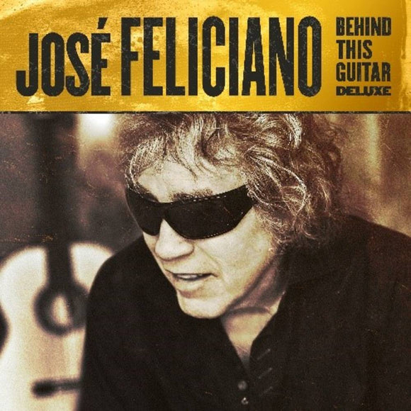 FELICIANO,JOSE – BEHIND THIS GUITAR (BONUS TRAC - LP •