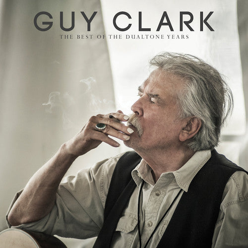 CLARK,GUY – BEST OF THE DUALTONE YEARS - LP •