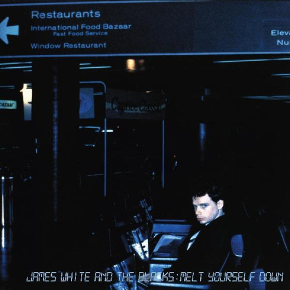 WHITE,JAMES & THE BLACKS – MELT YOURSELF DOWN (BLUE VINYL) - LP •