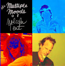TENT,MALCOLM – MULTIPLE MOODS OF MALCOLM TENT - LP •