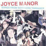 JOYCE MANOR – SONGS FROM NORTHERN TORRANCE (OPAQUE YELLOW) - LP •