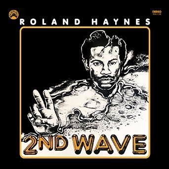 HAYNES,ROLAND – SECOND WAVE (REMASTERED VINYL) - LP •