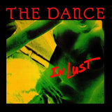 DANCE – IN LUST (GREEN VINYL) - LP •
