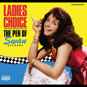 SWAN RECORDS – LADIES CHOICE: PEN OF SWAN RECORDS (COLORED VINYL) (RSD21) - LP •