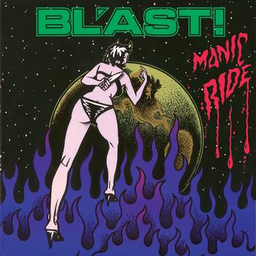 BL'AST! – MANIC RIDE - CD •