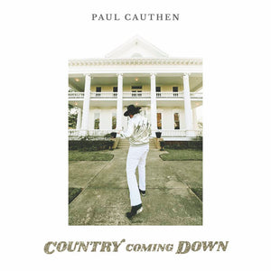 CAUTHEN,PAUL – COUNTRY COMING DOWN - CD •