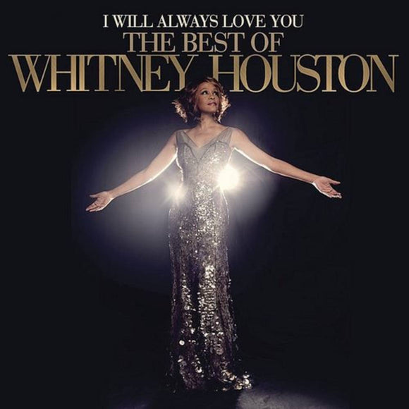 HOUSTON,WHITNEY – I WILL ALWAYS LOVE YOU - BEST OF WHITNEY HOUSTON (2LP) - LP •