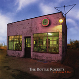 BOTTLE ROCKETS – 24 HOURS A DAY (COKE BOTTLE CLEAR) - LP •