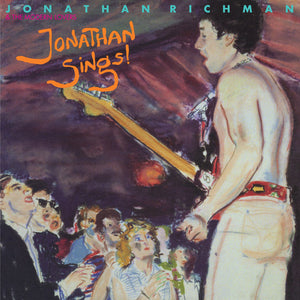RICHMAN,JONATHAN & THE MODERN LOVERS – JONATHAN SINGS (PEACH SWIRL VINYL) (RSD BLACK FRIDAY 2022) - LP •